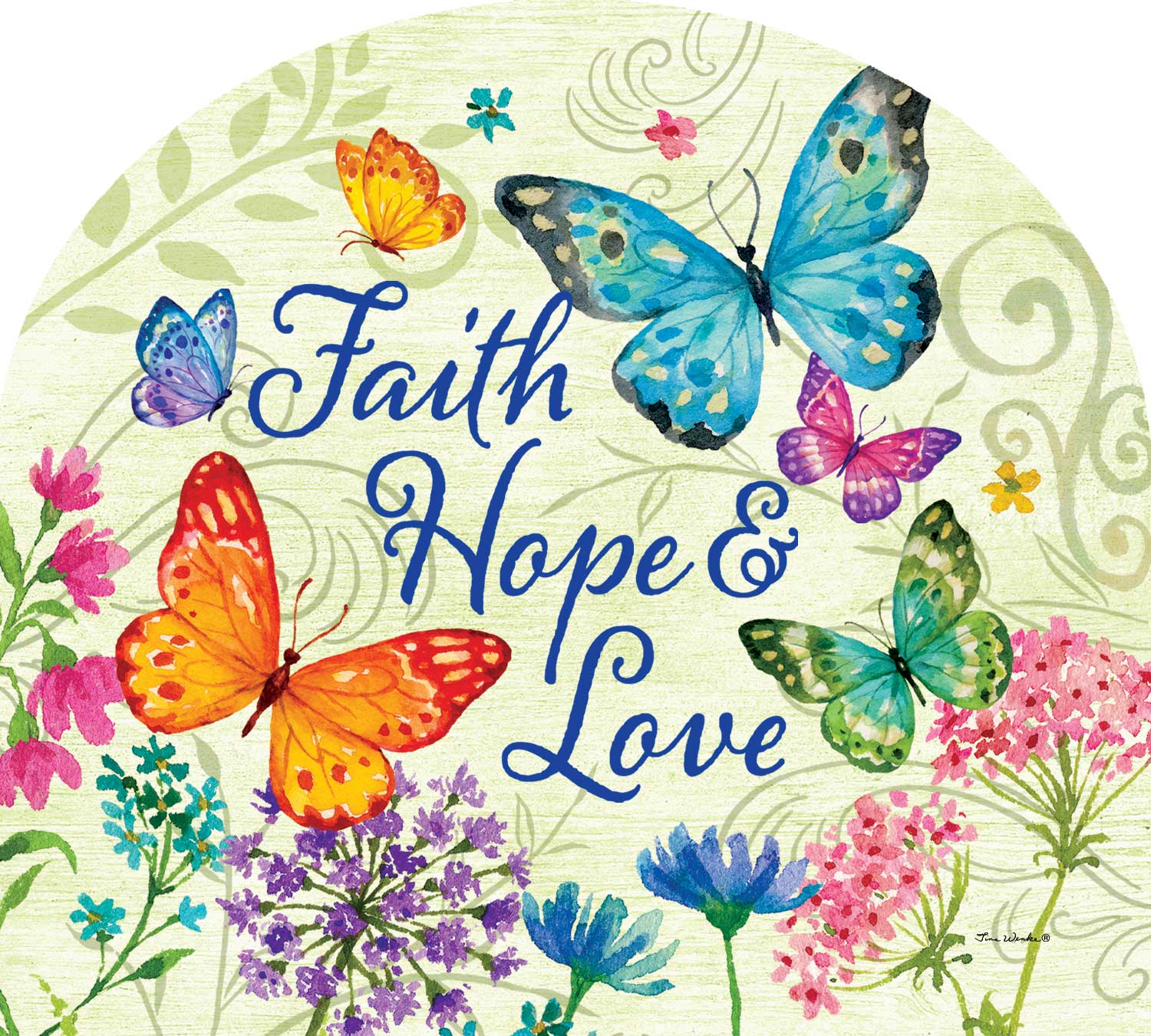 Arbor Mate-Faith Hope Love